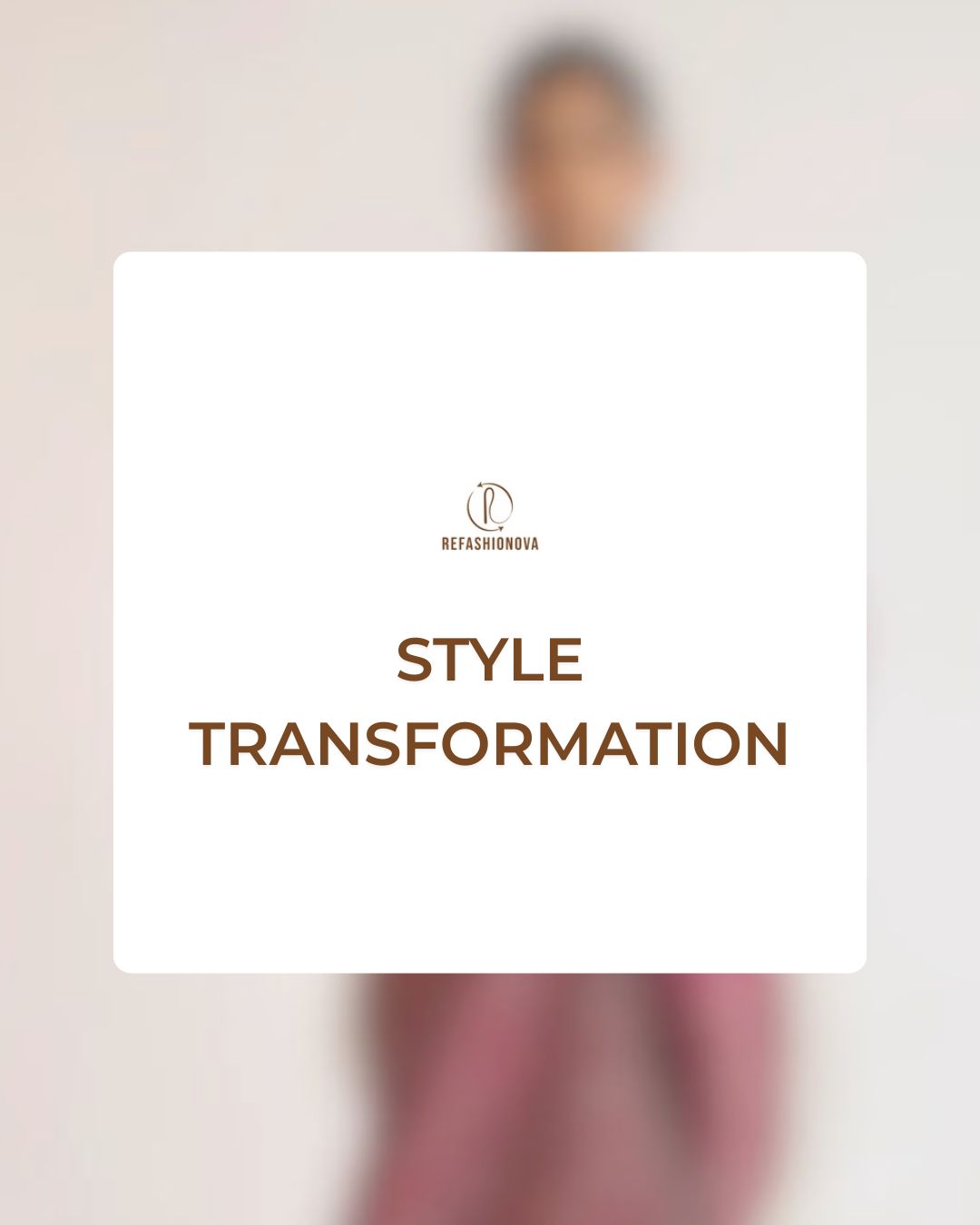 STYLE TRANSFORMATION